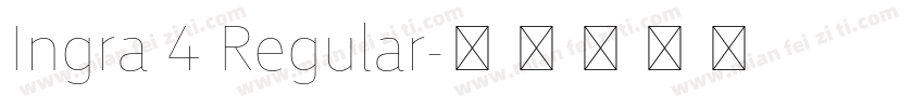 Ingra 4 Regular字体转换